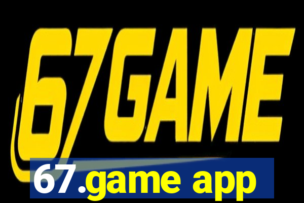67.game app